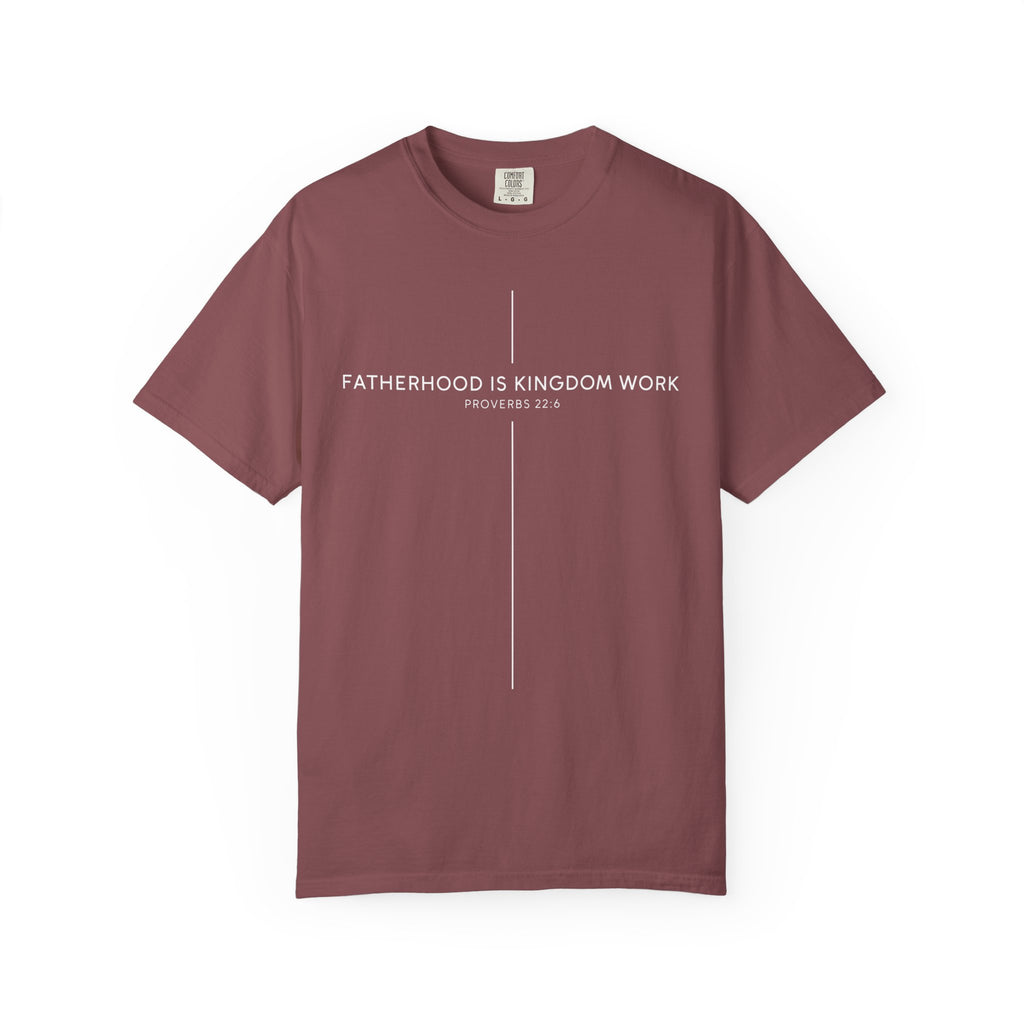 Fatherhood Is Kingdom Work T-Shirt — Christian Dad Tee (Proverbs 22:6)