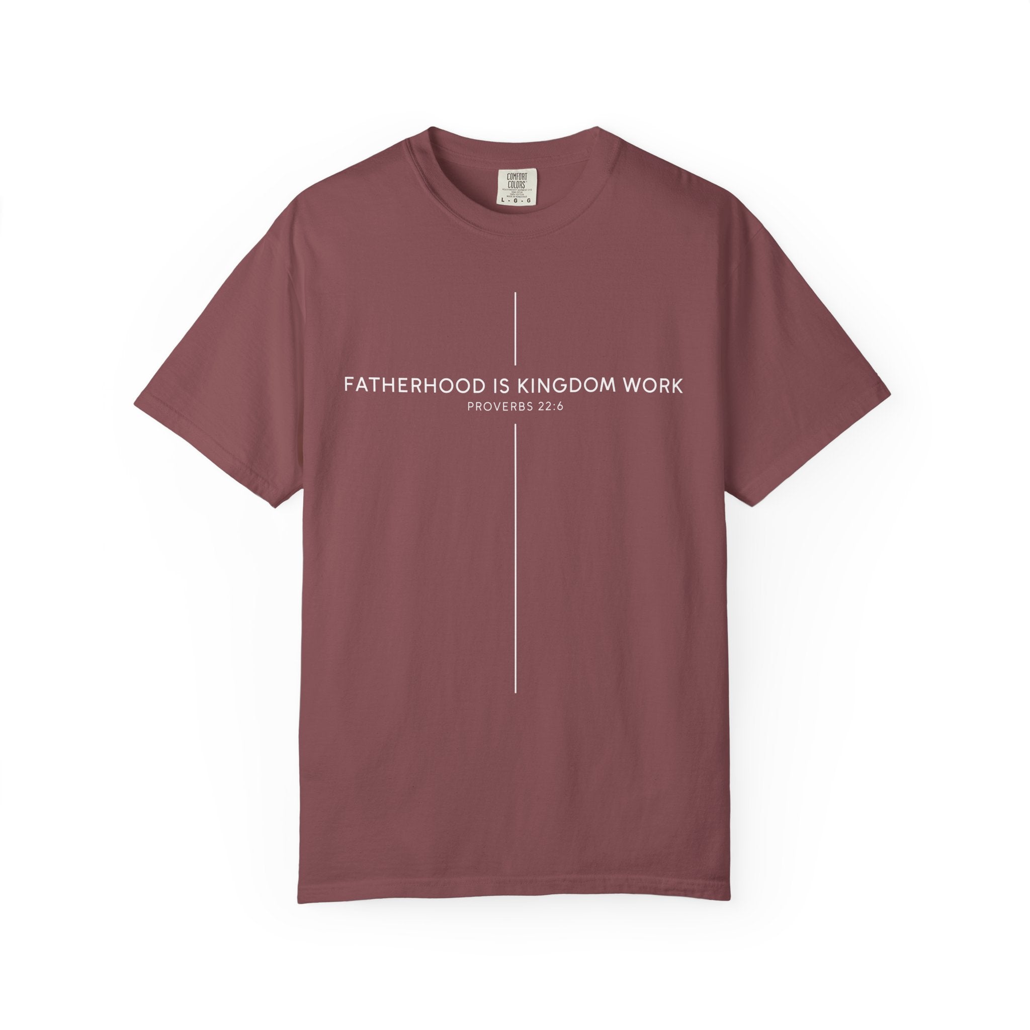 Fatherhood Is Kingdom Work T-Shirt — Christian Dad Tee (Proverbs 22:6)