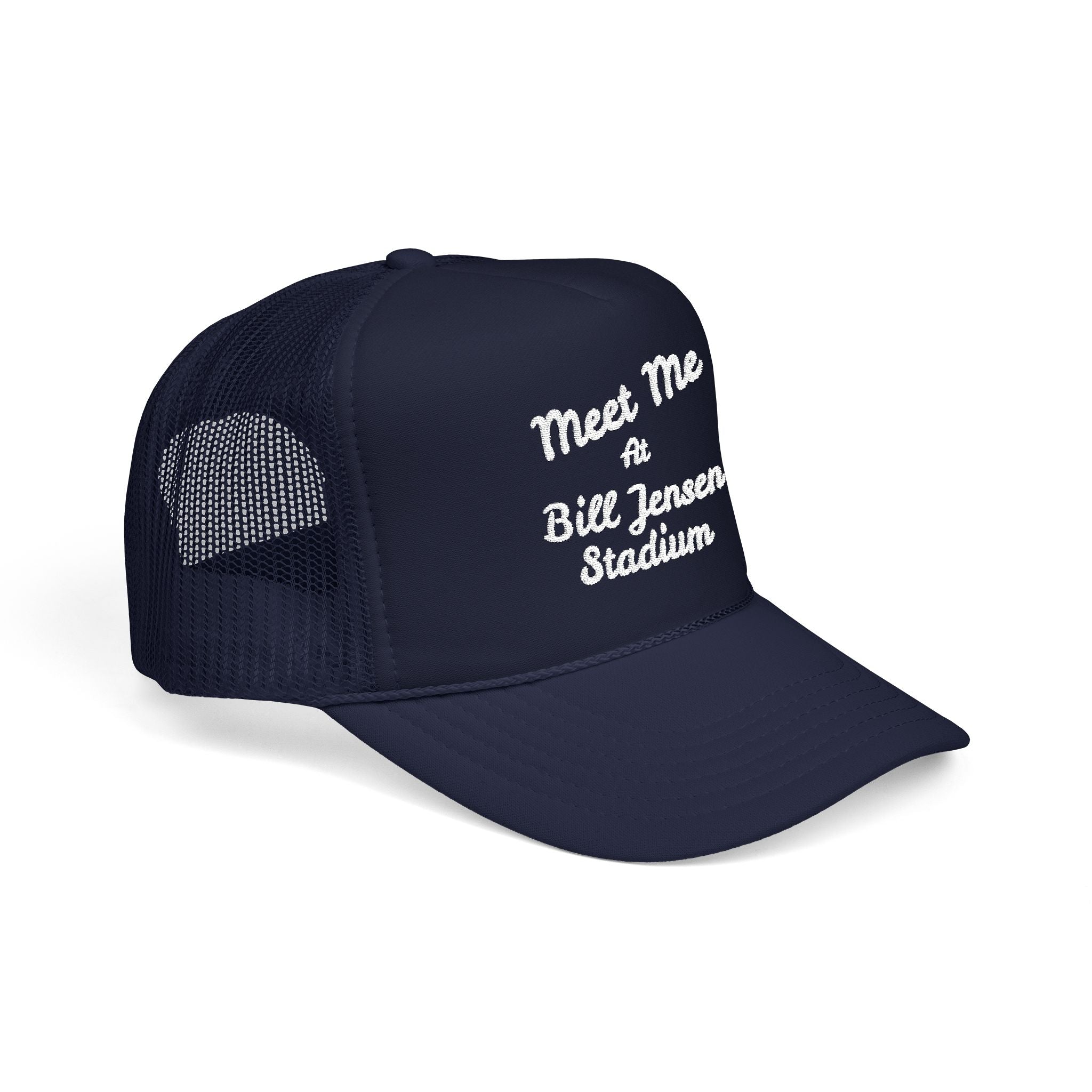 Meet Me at Bill Jensen Stadium Trucker Hat