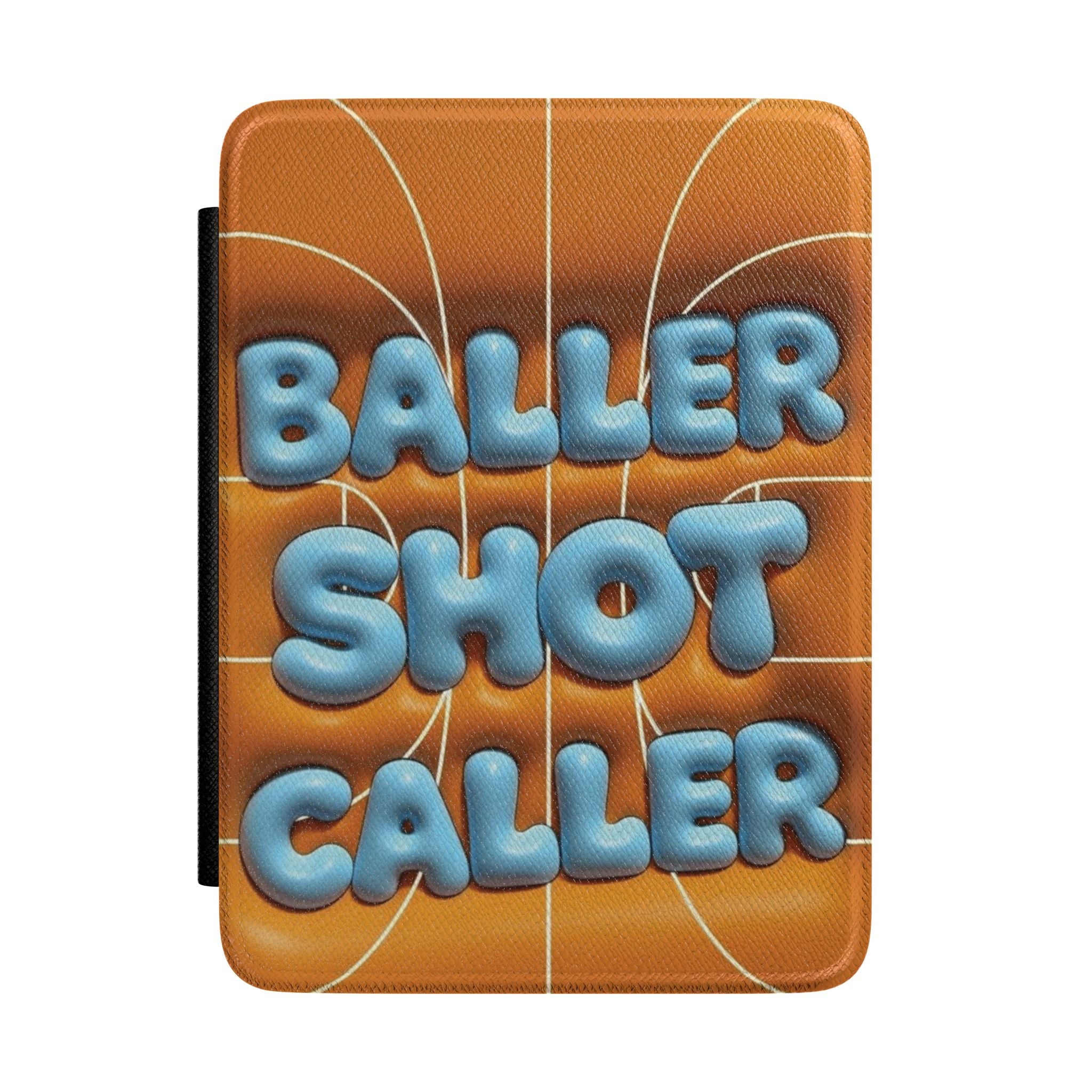 Kindle Case — "Baller Shot Caller" Basketball-Themed E-Reader Cover