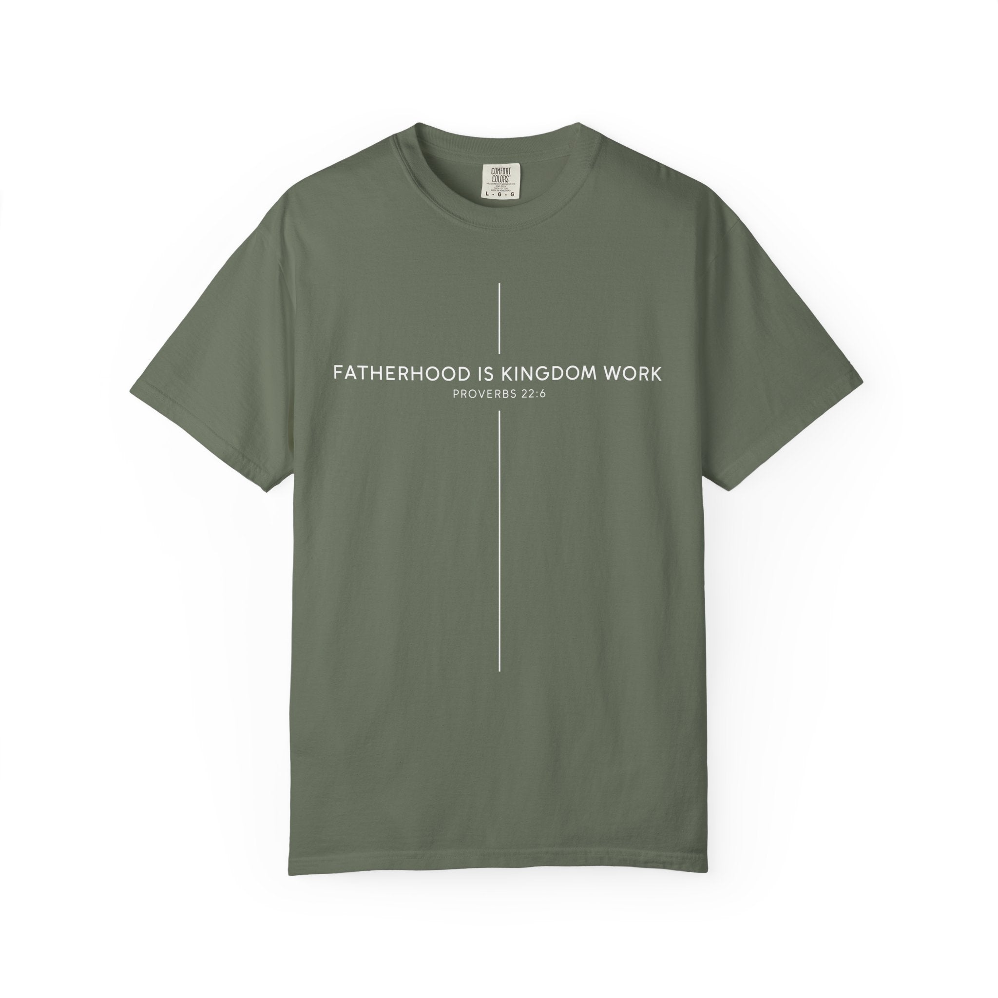 Fatherhood Is Kingdom Work T-Shirt — Christian Dad Tee (Proverbs 22:6)