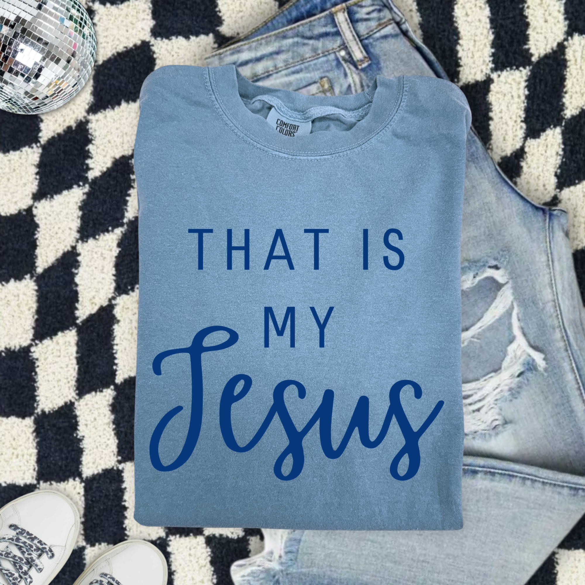 That Is My Jesus Comfort Color T‑Shirt — Christian Faith Graphic Tee