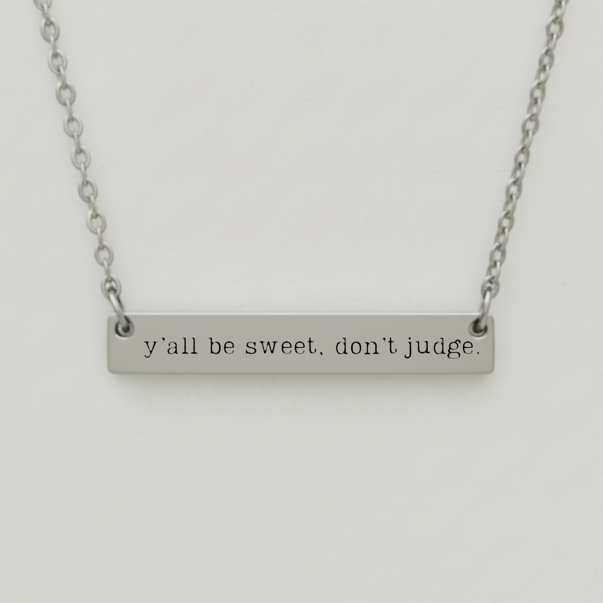 OkieMom Exclusive - “Yall Be Sweet, Dont Judge” Horizontal Bar Necklace