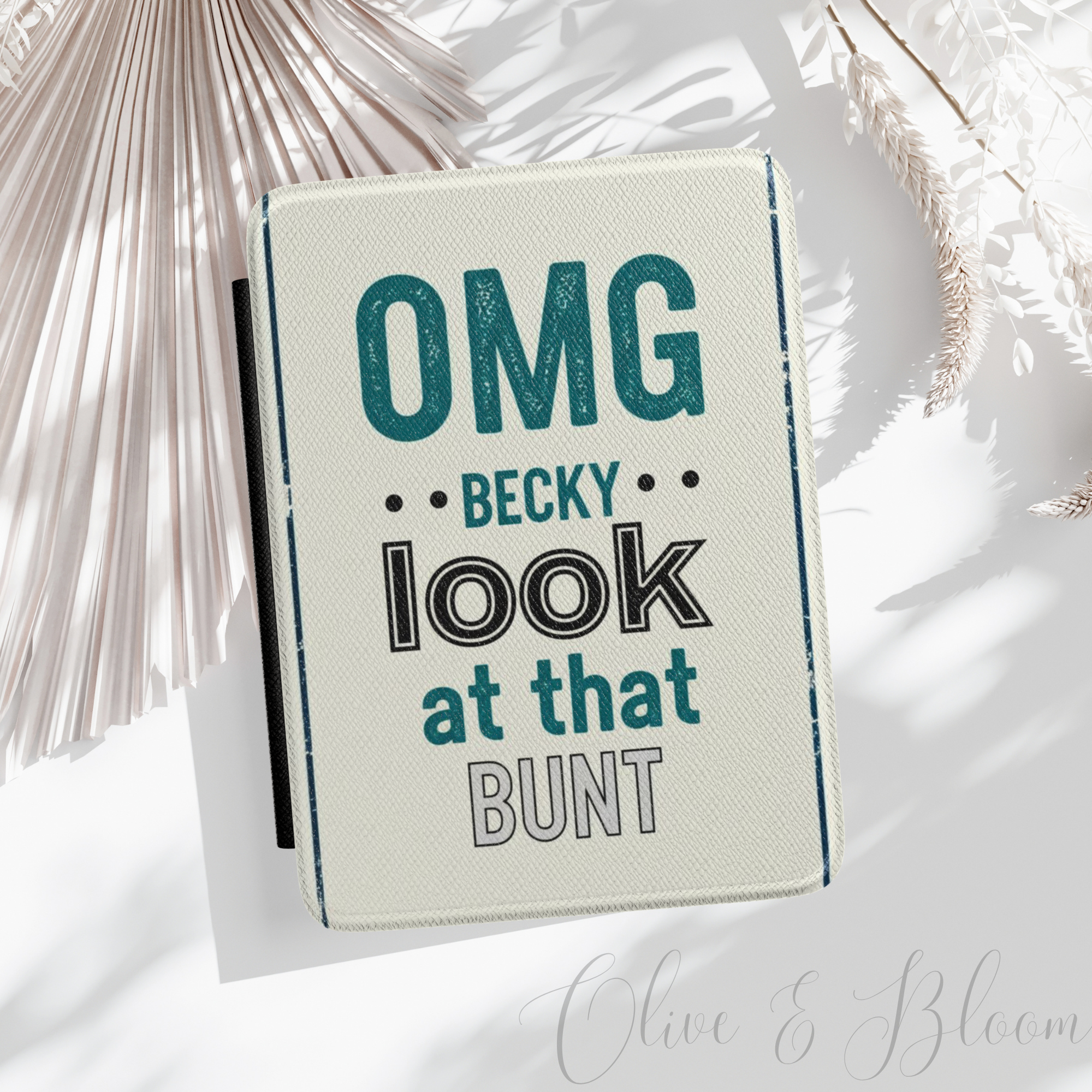 Kindle Case "OMG Becky Look at That Bunt" – Funny Baseball Quote E-Reader Cover