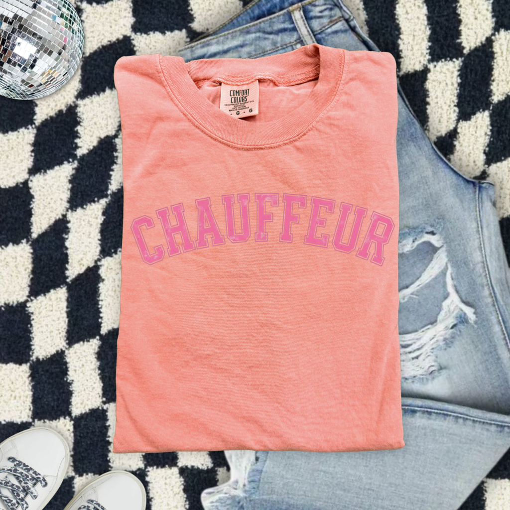 Chauffeur (Because we are sports moms) Graphic T-Shirt — Vintage Garment-Dyed Pink Lettering
