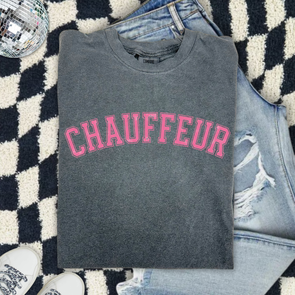 Chauffeur (Because we are sports moms) Graphic T-Shirt — Vintage Garment-Dyed Pink Lettering