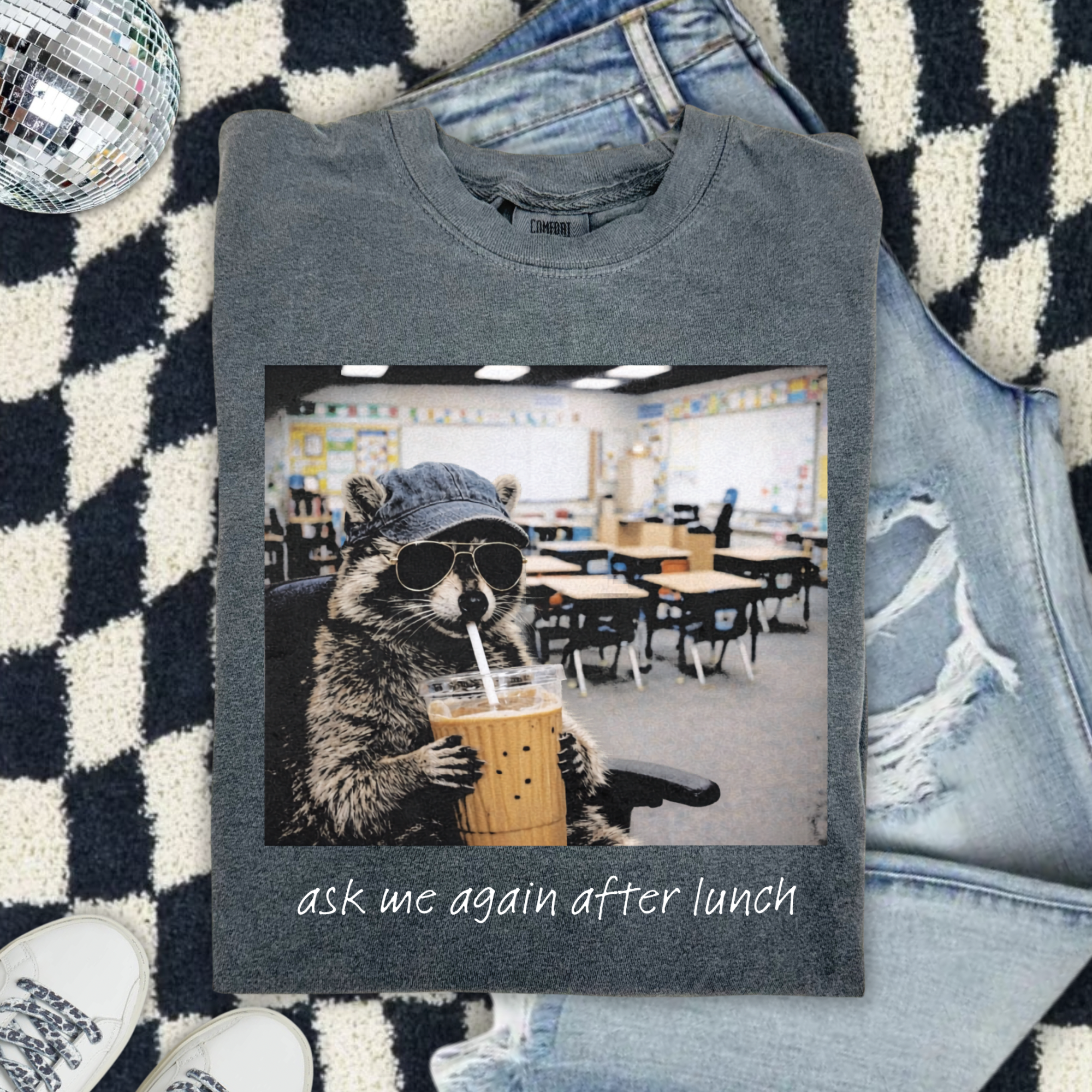 Raccoon T-Shirt — "Ask Me Again After Lunch" Casual Tee