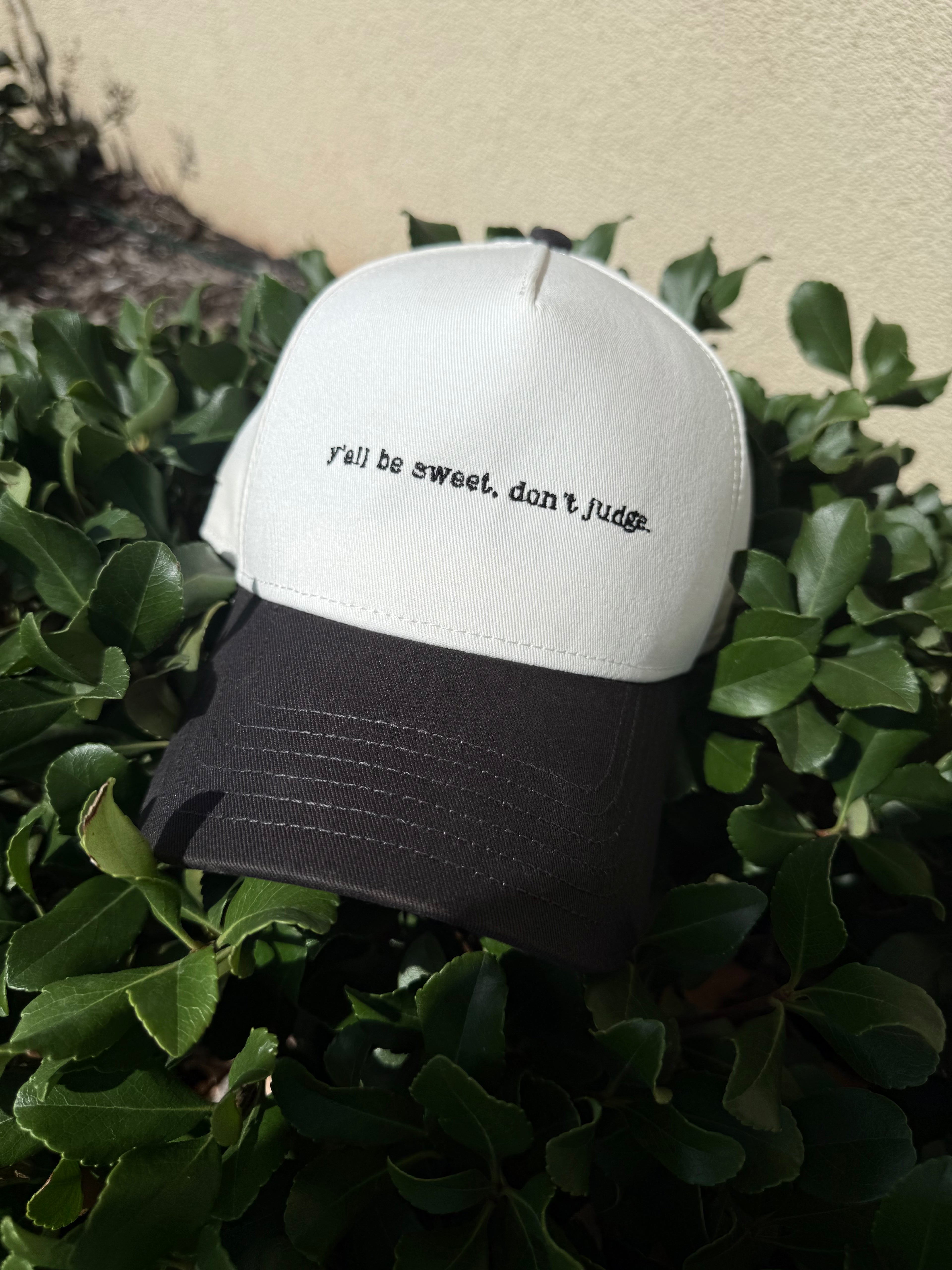OkieMomLife Exclusive— "y'all be sweet. don't judge." Embroidered AS Colour Hat